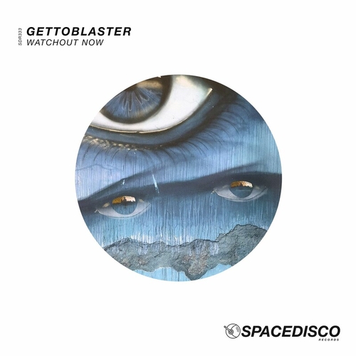 Gettoblaster - Watchout Now [SDR333]